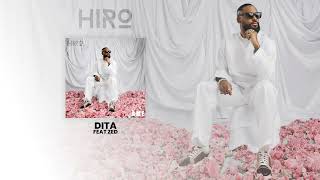 Hiro  Dita Ft Zed Vidéo Lyrics [upl. by Nakre]