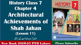 Class 7 History Chapter 4  Architectural Achievements of Shah Jahan  Lesson 11  PTB [upl. by Tilda]