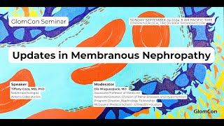 Updates in Membranous Nephropathy [upl. by Lener]