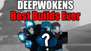 The BEST Deepwoken Builds of All Time [upl. by Philippe864]