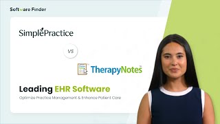 SimplePractice vs TherapyNotes Which Software Is Right for Your Practice  Software Finder [upl. by Wilkison]