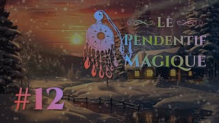 Le Pendentif Magique – Chapitre 12 – Le Temple Caché [upl. by Hennahane]