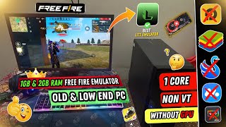 NEW BEST EMULATOR FOR LOW END PC  2GB RAM NO GRAPHICS CARD  FREE FIRE IN 1GB RAM LIVE PROOF [upl. by Nimsaj]