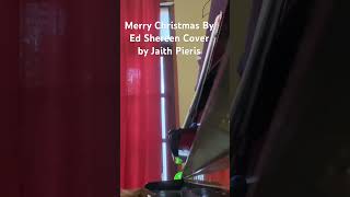 Merry Christmas By Ed Sheeran Cover by Jaith Pieris  Full version on my channel [upl. by Stevena]