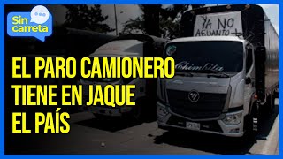 El caos que vive Colombia por el paro camionero  Canal 1 [upl. by Aley]