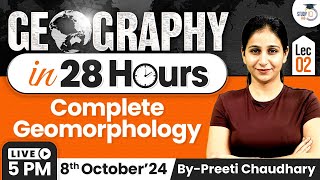 Complete Geography for UPSC  Lec 2  Complete Geomorphology  Marathon Series  StudyIQ [upl. by Aidan288]