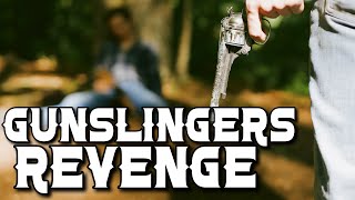 Gunslingers Revenge  Western Short Film [upl. by Yltnerb]