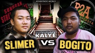 SUNUGAN KALYE SLIMER vs BOGITO Tagaytay [upl. by Yvette]