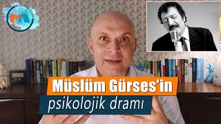 MÜSLÜM Gürsesin Psikolojik DRAMI [upl. by Esimorp383]