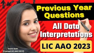 All Data Interpretations in 1 Video  Previous Year Questions  LIC AAO 2023  Smriti Sethi [upl. by Yerggoeg]