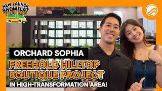 Orchard Sophia — Investment Potential Within Art District  PLB New Launch Showflat Tour Bus [upl. by Nosyla]