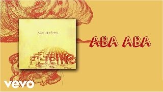 Dong Abay  Aba Aba lyric video [upl. by Jourdan706]