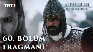 Alparslan Büyük Selçuklu 60 Bölüm Fragmanı  30 Ekim Pazartesi trt1 de [upl. by Amarette]