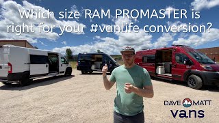 WHICH SIZE RAM PROMASTER IS RIGHT FOR YOUR VANLIFE CONVERSION  DM Vans [upl. by Anaoj]