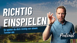 Richtig einspielen vor dem Turnier  Podcastfolge 290 [upl. by Charin]