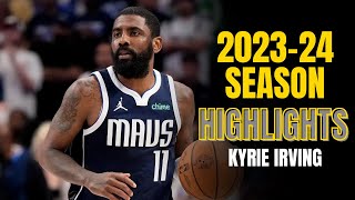 Kyrie Irvings MOST ASTOUNDING 202324 Season Highlights [upl. by Milks]