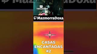 Casas encantadas 2 👻🏠l shorts mazmorradoxa Twitch youtube documental fantasmas [upl. by Latty268]