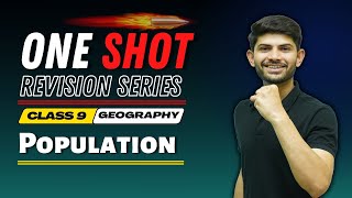 Population  New One Shot Revision Series  Class 9 Geography 202324  Digraj Sir [upl. by Madora307]