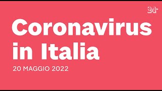 Coronavirus bollettino del 20 maggio 2022 [upl. by Amis]