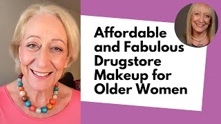 Affordable and Fabulous Drugstore Makeup for Older Women [upl. by Iolande676]