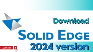 HOW TO DOWNLOAD SOLID EDGE STUDENT VERSION 2024 FOR WINDOWS8 amp ABOVE VERSION  HOW TO DOWNLOAD [upl. by Notelrahc]