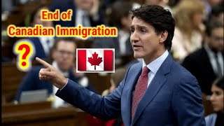 END OF CANADIAN IMMIGRATION IS THIS TRUE Immigration news updates [upl. by Neesay]