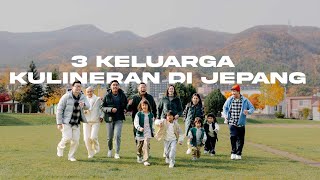 3 Keluarga 3 Campervan Kuliner Jepang yang Gak Ada Habisnya [upl. by Pals]