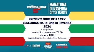 Presentazione Esselunga Maratona di Ravenna 2024 [upl. by Acacia289]