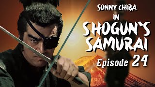 Sonny Chiba in Shoguns Samurai  Episode 24  Martial Arts  Action  Ninja vs Samurai [upl. by Hayton]