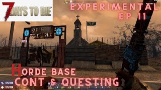 7 Days to Die  Version 1  Part 11  Horde Base Prep Continued with Quest [upl. by Atinaujnas]