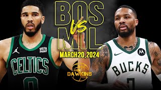 Boston Celtics vs Milwaukee Bucks Full Game Highlights  March 20 2024  FreeDawkins [upl. by Dry]