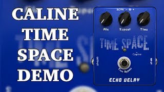 Caline  CP17 Time Space Echo Delay  Delay Demo [upl. by Gibby576]