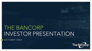 The Bancorp TBBK Q3 2024 Earnings Presentation [upl. by Jun]