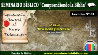 01 – Revelación y Escritura [upl. by Artkele779]