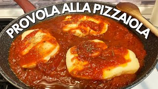 PROVOLA ALLA PIZZAIOLA di Betty e Marco  Ricetta facile e veloce [upl. by Nonregla]