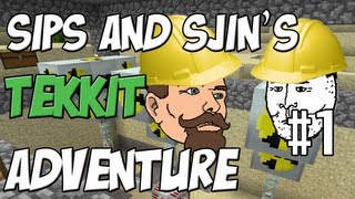 Sips and Sjins Tekkit Adventure 1 [upl. by Petigny896]