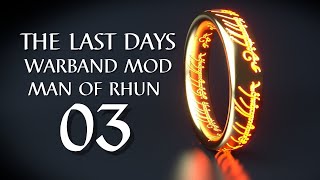 THE LAST DAYS Warband Mod Gameplay w Commentary  03  POWERFUL RHUN BOW  Mount and Blade Warband [upl. by Atinauq]