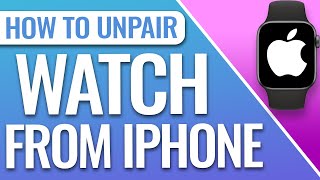 How To Unpair Apple Watch From iPhone [upl. by Amalle956]