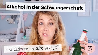 Alkohol in der Schwangerschaft  Folgen und Gefahren  Ist alkoholfrei dasselbe wie ohne Alkohol [upl. by Illoh]