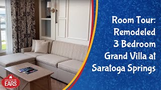 Saratoga Springs  Renovated 3 Bedroom Grand Villa  Room Tour  Refurbished Room [upl. by Kelsi]