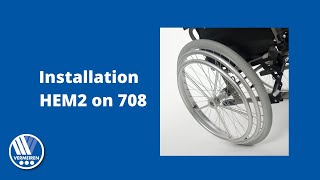 How to install HEM2 wheels on 708 wheelchair  VERMEIREN [upl. by Ttcos]