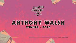 Capitulo Perfeito 2024  Meet Our Winners Anthony Walsh [upl. by Tihw]