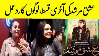 Public Reaction  Ishq Murshid last episode  Premier show in Lahore [upl. by Ellesig]