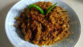 Kacha Loitta macher bhuna  কাঁচা লইট্টা মাছের ভুনা  Zahras cooking channel [upl. by Narak725]