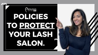 The complete guide to set your Lash Salon’s Policies I Prolong Lash [upl. by Daugherty]