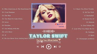 The Greatest Hits of Taylor Swift  The Eras Tour Official Setlist [upl. by Tj]