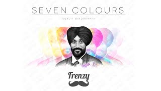 Seven Colours feat Surjit Bindrakhia  DJ FRENZY  Dupatta  Latest Punjabi Song Mix 2020 [upl. by Itida]