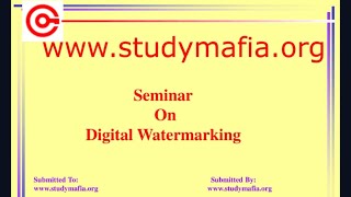 Digital Watermarking PPT Seminar Pesentation Free Download [upl. by Rockel470]