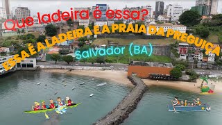 1278  Praia e Ladeira da Preguiça  Salvador BA [upl. by Adara]