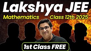 1st Class of Mathematics by Sachin Sir  Lakshya JEE Batch 🔥 [upl. by Pentheas]